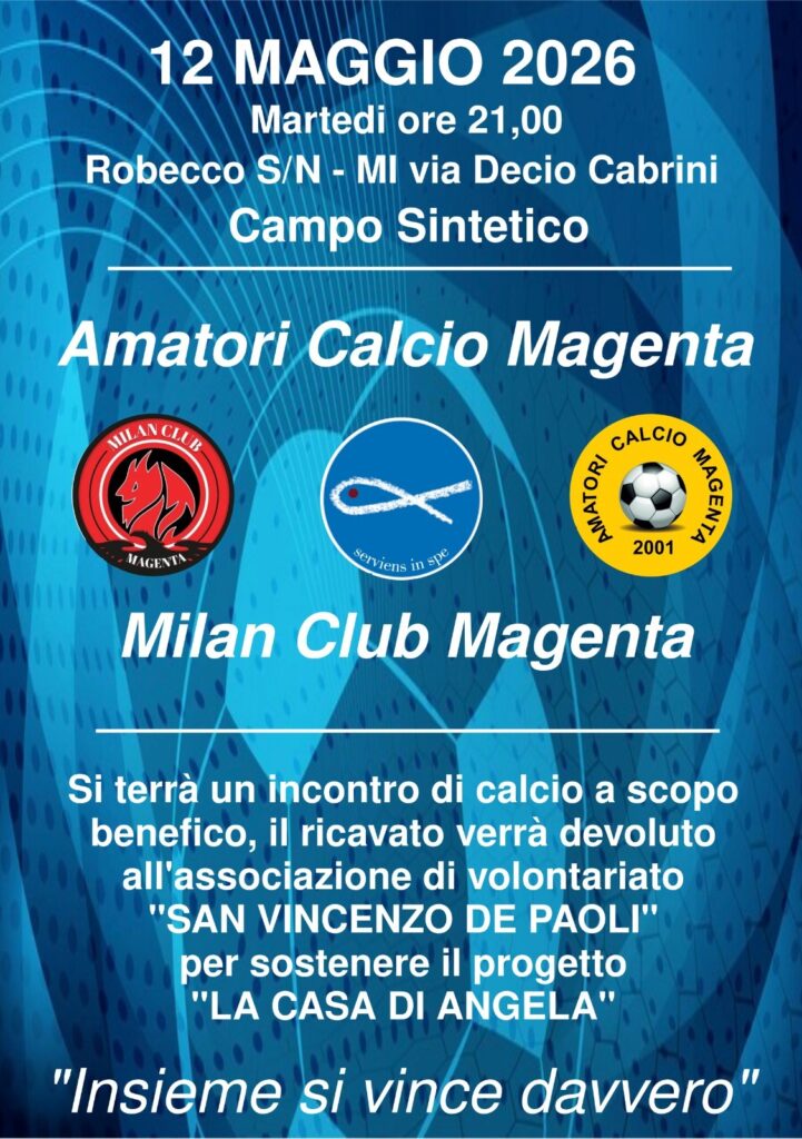 AMATORI CALCIO MAGENTA E MILAN CLUB IN CAMPO PER LA CASA DI ANGELA